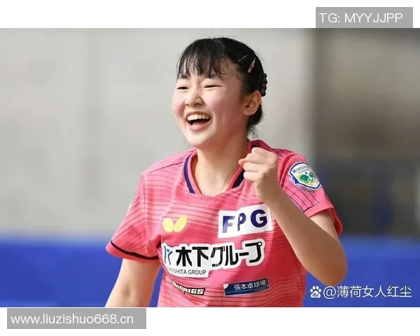 日本乒乓球女运动员的崛起与挑战:从青涩少年到国际舞台的闪耀明星 日本乒乓球女运动员的崛起与挑战:从青涩少年到国际舞台的闪耀明星